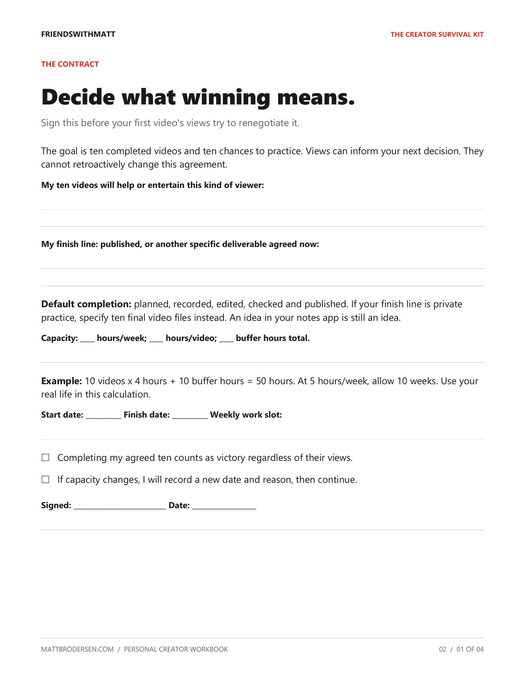 The ten-video victory contract with spaces for an audience, deadline, capacity, and signature